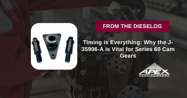 Timing is Everything: Why the J-35906-A is Vital for Series 60 Cam Gears